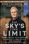 John Calamos, Calamos John P., Joe Calamos Garner, Garner Joe - Sky''s the Limit