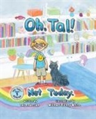 Tal Anderson - Oh, Tal! Not Today