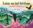 Gabrielle Prince, Leona Prince, Carla Joseph - Laisse Un Bel Héritage