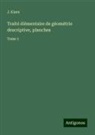 J. Kiaes - Traité élémentaire de géométrie descriptive, planches