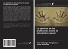 Gönül Akçamete, Tara Yektaoglu-Tomgüsehan - La opinión de los profesores sobre la educación sexual