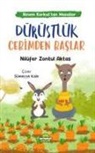 Nilüfer Zontul Aktas - Dürüstlük Cebimden Baslar