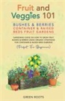 Green Roots - Fruit and Veggies 101 - Bushes & Berries