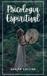 Adrian Collins - Psicología Espiritual