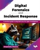 Deepanshu Khanna - Digital Forensics and Incident Response