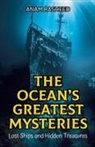 Anam Rasheed - The Ocean's Greatest Mysteries
