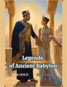 Bucur Loredan - Legends of Ancient Babylon