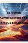 Laura Fiorentino - La Profecía Cumplida