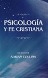 Adrian Collins - Psicología y Fe Cristiana