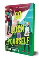 Sara Raasch - Go Luck Yourself