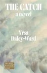 Yrsa Daley-Ward, Daley-Ward Yrsa - The Catch