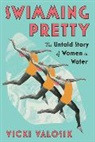 Vicki Valosik - Swimming Pretty