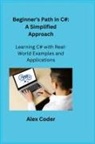 Alex Coder - Beginner's Path in C
