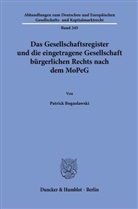 Patrick Boguslawski - Das Gesellschaftsregister und die eingetragene Gesellschaft bürgerlichen Rechts nach dem MoPeG