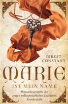 Birgit Constant - Marie ist mein Name