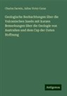 Julius Victor Carus, Charles Darwin - Geologische Beobachtungen über die Vulcanischen Inseln mit kurzen Bemerkungen über die Geologie von Australien und dem Cap der Guten Hoffnung