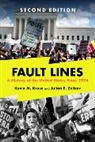 Kevin M Kruse, Kruse Kevin M., Julian E Zelizer, Zelizer Julian E. - Fault Lines