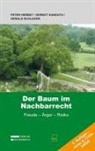 Peter Herbst, Gernot Kanduth, Gerald Schlager - Der Baum im Nachbarrecht