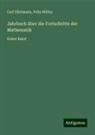 Felix Müller, Carl Ohrtmann - Jahrbuch über die Fortschritte der Mathematik