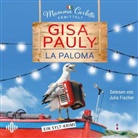 Gisa Pauly, Julia Fischer - La Paloma, 2 Audio-CD, 2 MP3 (Audio book)