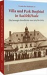 Freunde Des Bergfriedes E v, Freunde Des Bergfriedes E.v., Freunde Des Bergfriedes E v - Villa und Park Bergfried in Saalfeld/Saale