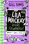 Gill Sims - Lila Mackay is Very Misunderstood