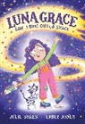 Julie Sykes, Sykes Julie, Emily Jones, Jones Emily - Luna Grace: Girl from Outer Space