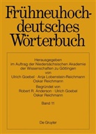 Robert R Anderson, Ulrich Goebel, Oskar Reichmann, Ulrich Goebel, Anja Lobenstein-Reichmann, Oskar Reichmann - Frühneuhochdeutsches Wörterbuch - Band 11: st - unmerksam