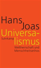 Hans Joas - Universalismus
