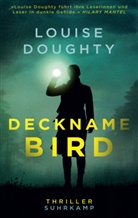 Louise Doughty, Thomas Wörtche - Deckname: Bird