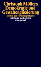 Christoph Möllers - Demokratie und Gewaltengliederung