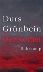 Durs Grünbein - Der Komet