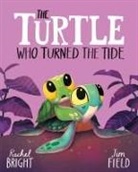 Rachel Bright, Bright Rachel - The Turtle Who Turned the Tide