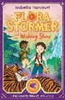 Isabella Harcourt - Flora Stormer and the Wishing Stone