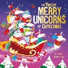 Evie Day, Dean Gray - The Twelve Merry Unicorns of Christmas