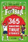 Matt Oldfield, Oldfield Matt - 365 Amazing True Football Stories