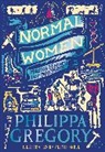 Philippa Gregory, Gregory Philippa - Normal Women