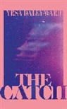 Yrsa Daley-Ward, Daley-Ward Yrsa - The Catch