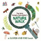 Eric Carle, Carle Eric - The Very Hungry Caterpillar's Nature Walk