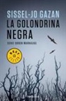 Sissel-Jo Gazan - La golondrina negra