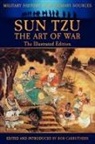 Sun Tzu, Bob Carruthers - Sun Tzu - The Art of War - The Illustrated Edition