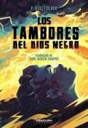 P. Djèlí Clark - Los tambores del dios negro