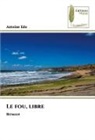 Antoine EDO - Le fou, libre