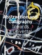 Didier Ottinger, Marie Sarre - Abstraction and Calligraphy