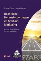 Michael Zerres, Thomas Zerres - Rechtliche Herausforderungen im Start-up-Marketing