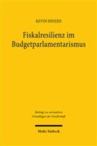 Kevin Hinzen - Fiskalresilienz im Budgetparlamentarismus