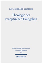 Paul-Gerhard Klumbies - Theologie der synoptischen Evangelien