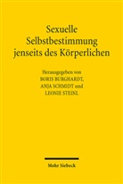 Boris Burghardt, Anja Schmidt, Leonie Steinl - Sexuelle Selbstbestimmung jenseits des Körperlichen