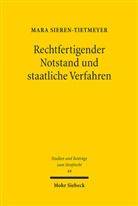 Mara Sieren-Tietmeyer - Rechtfertigender Notstand und staatliche Verfahren