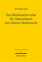 Hyunmin Kim - Das Missbrauchsverbot für Unternehmen mit relativer Marktmacht
